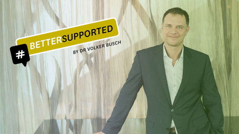#BETTERSUPPORTED by Dr. Volker Busch